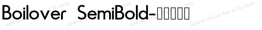 Boilover SemiBold字体转换